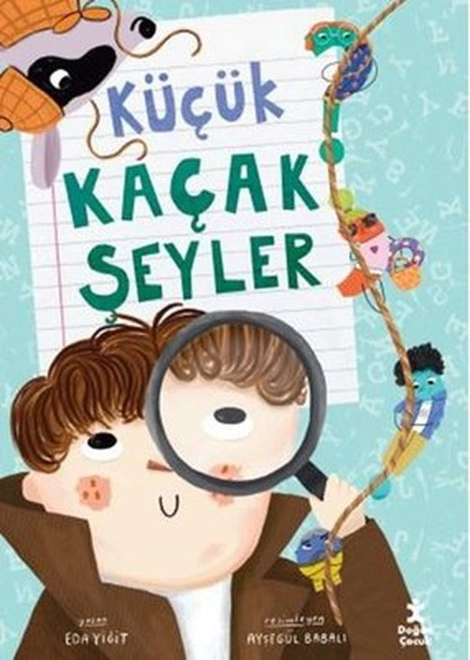 Küçük Kaçak Şeyler | Doğan Çocuk (İnce Kapak)