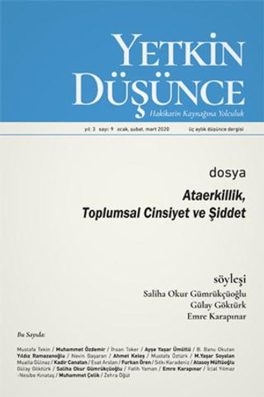 Yetkin Düşünce Dergisi Yıl: 2 Sayı: 9 Ocak - Şubat - Mart 2020 | Yetkin Düşünce Dergisi (Ciltsiz)