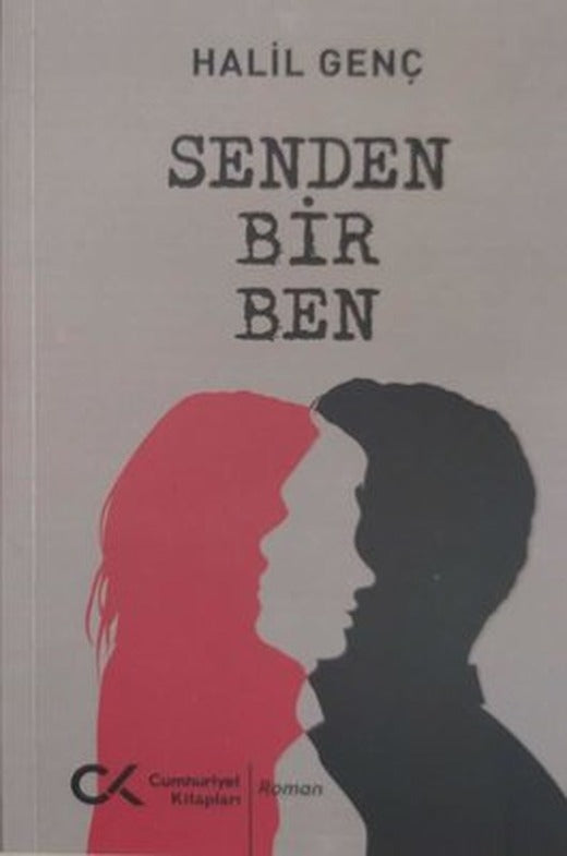 Senden Bir Ben | Cumhuriyet Kitapları