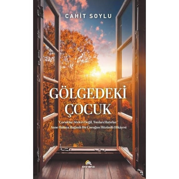 Gölgedeki Çocuk | Ekinoks (İnce Kapak)