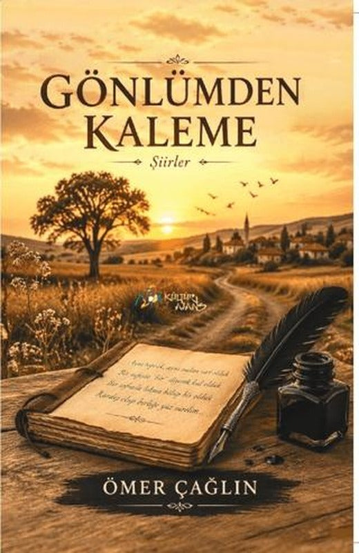 Gönlümden Kaleme | Kültür Ajans Yayınları (Ciltsiz)
