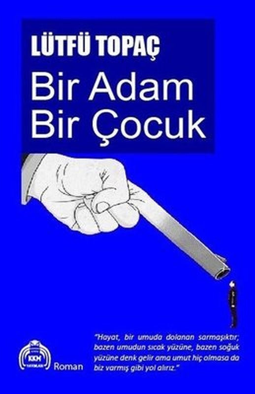 Bir Adam Bir Çocuk | Kekeme Yayınları (İnce Kapak)