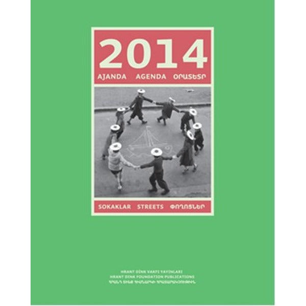 2014 Ajanda: Sokaklar