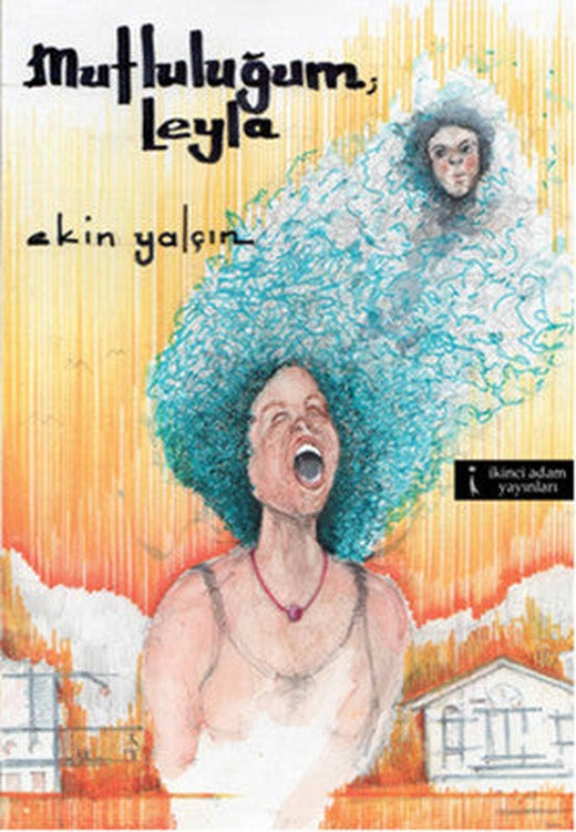 Mutluluğum Leyla | İkinci Adam Yayınları