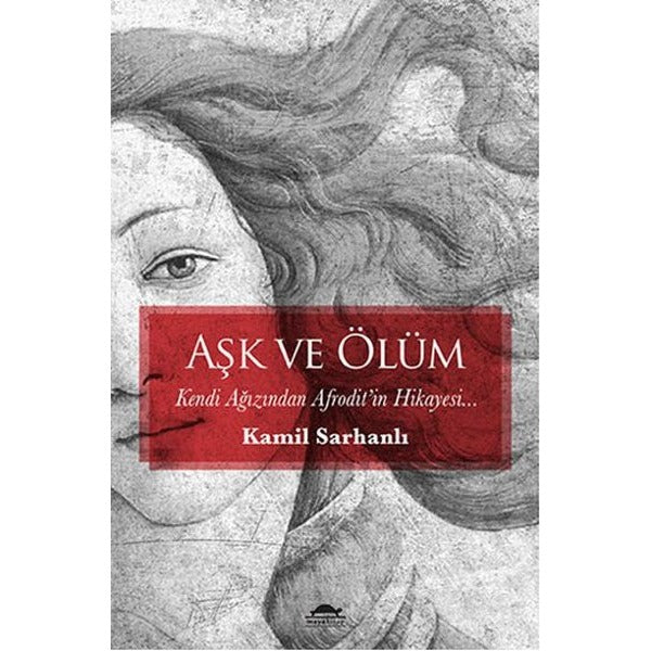 Aşk ve Ölüm | Maya Kitap (İnce Kapak)