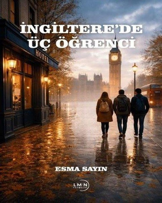 İngiltere'de Üç Öğrenci | Liman Yayınevi (İnce Kapak)