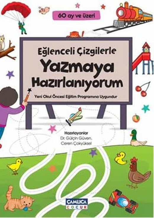 Eğlenceli Çizgilerle Yazmaya Hazırlanıyorum | Çamlıca Çocuk Yayınları (İnce Kapak)