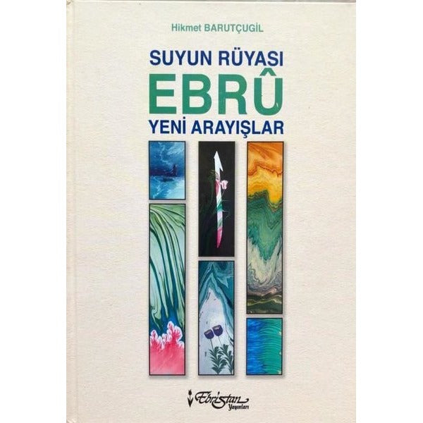 Suyun Rüyası Ebru Yaşayan Gelenek