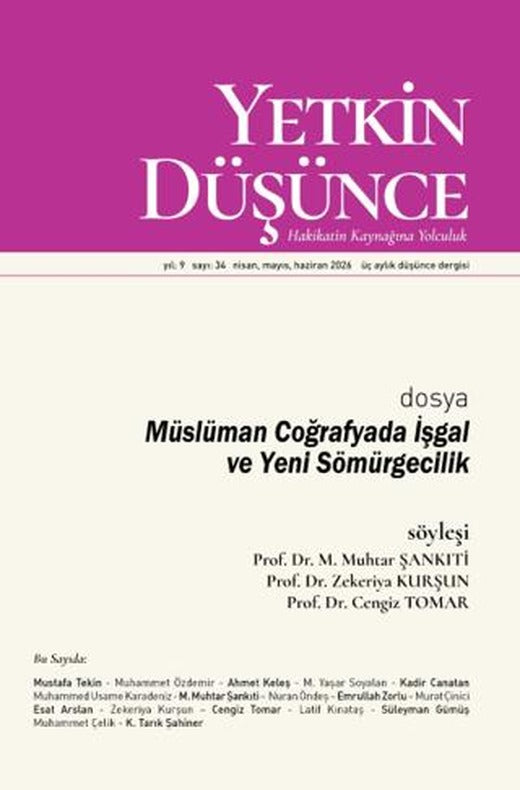 Yetkin Düşünce Dergisi Yıl: 9 Sayı 34 - Nisan, Mayıs, Haziran 2026 | Yetkin Düşünce Dergisi (Ciltsiz)