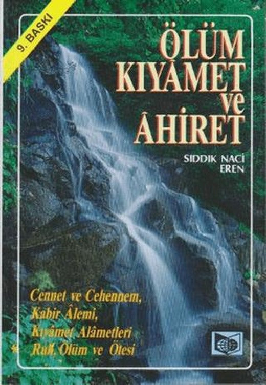 Ölüm, Kıyamet ve Ahiret | Demir Kitabevi (Ciltsiz)