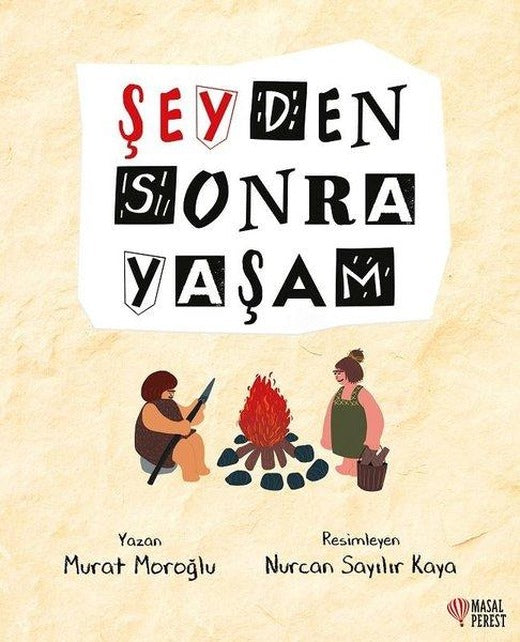 Şeyden Sonra Yaşam | Masalperest (İnce Kapak)