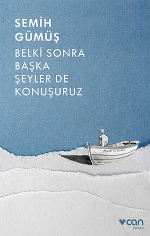Belki Sonra Başka Şeyler de Konuşuruz | Can Yayınları
