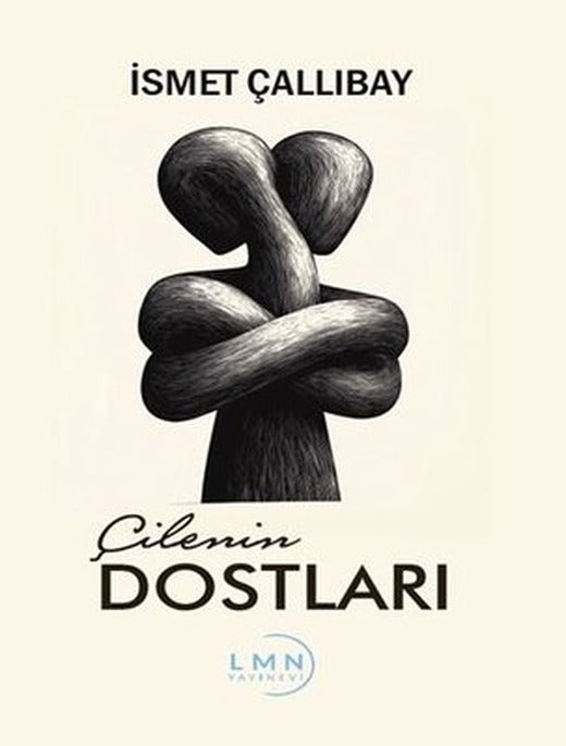Çilenin Dostları | Liman Yayınevi (İnce Kapak)
