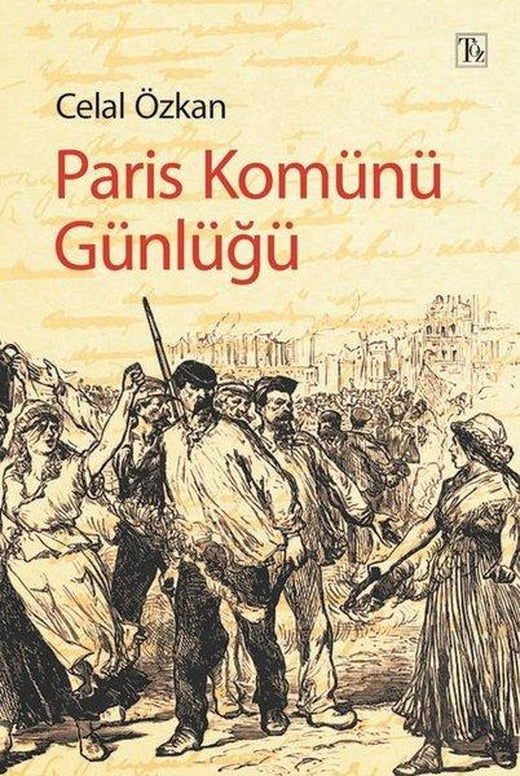 Paris Komünü Günlüğü | Töz Yayınları (İnce Kapak)