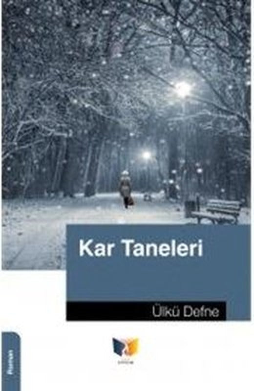 Kar Taneleri | Ateş Yayınları (İnce Kapak)
