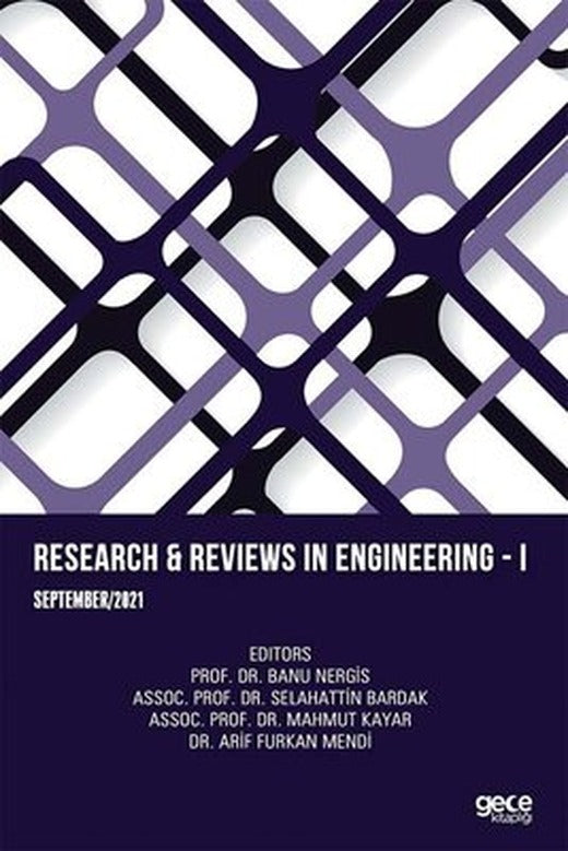Research and Reviews in Engineering 1 - September 2021 | Gece Kitaplığı