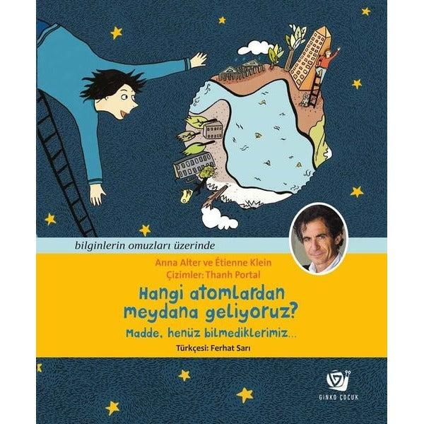 Hangi Atomlardan Meydana Geliyoruz? Madde Henüz Bilmediklerimiz | Ginko Çocuk