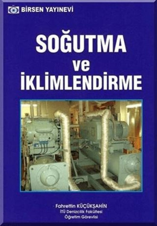 Soğutma ve İklimlendirme | Birsen Yayınevi (Ciltsiz)