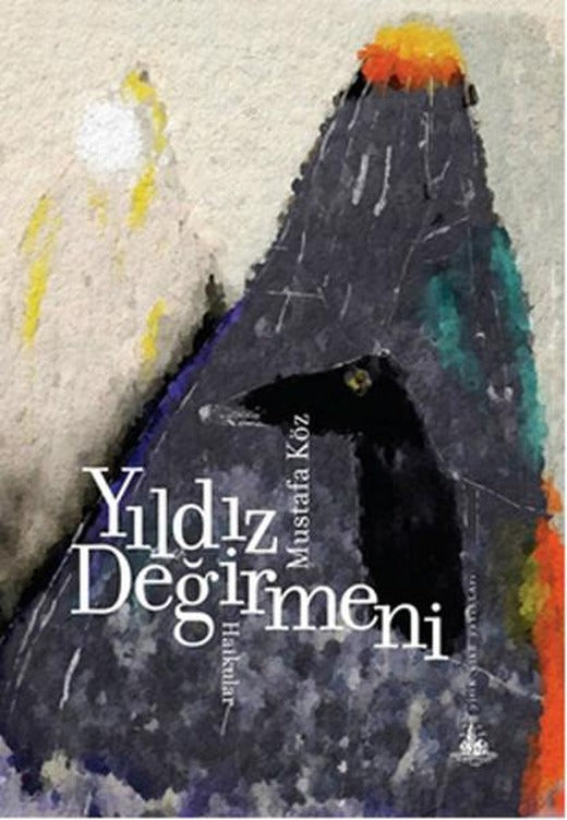 Yıldız Değirmeni | Yitik Ülke Yayınları (İnce Kapak)