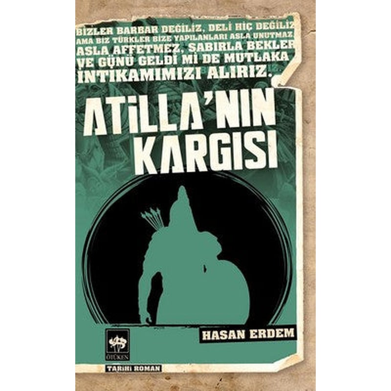 Atila'nın Kargısı | Ötüken Neşriyat Yayınları