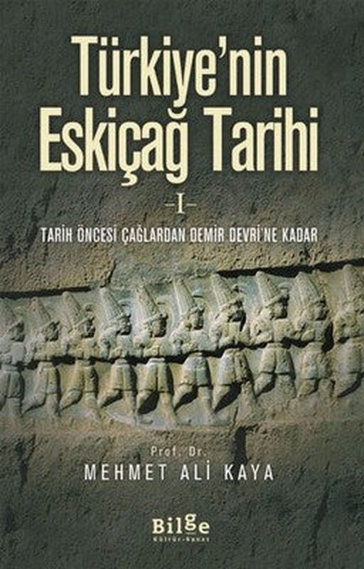 Türkiye'nin Eskiçağ Tarihi 1 | Bilge Kültür Sanat