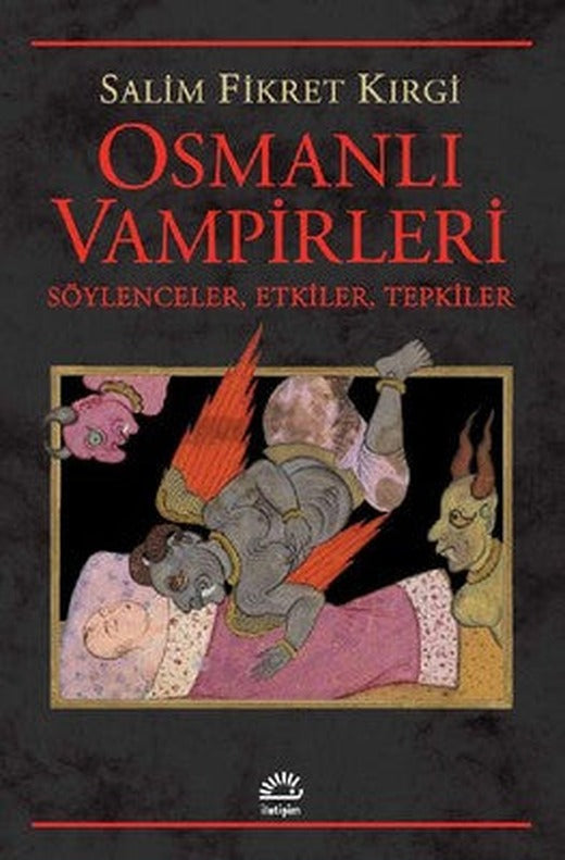 Osmanlı Vampirleri | İletişim Yayınları