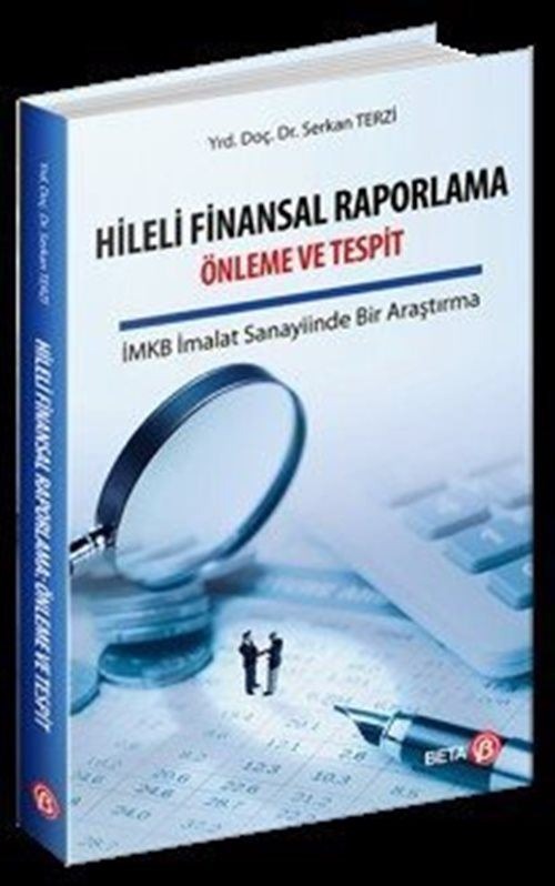 Hileli Finansal Raporlama Önleme ve Tespit | Beta Yayınevi (Ciltsiz)