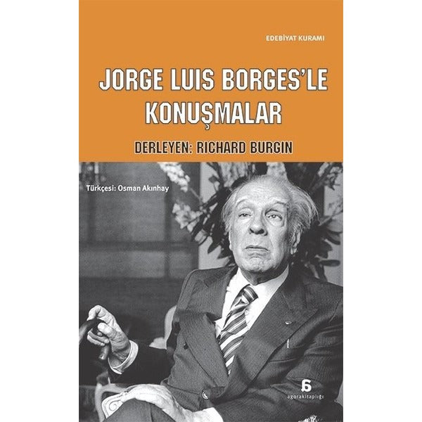 Jorge Luis Borges'le Konuşmalar | Agora Kitaplığı (İnce Kapak)