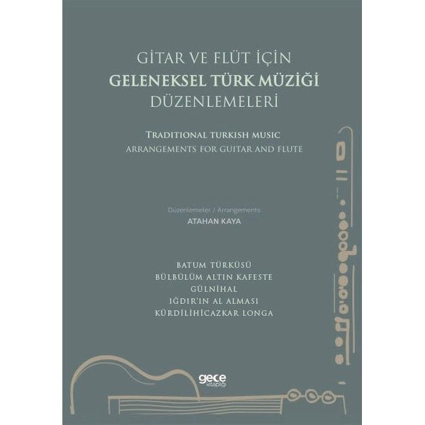 Gitar ve Flüt Için Geleneksel Türk Müziği Düzenlemeleri