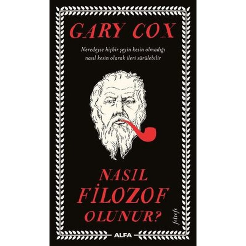 Nasıl Filozof Olunur? | Alfa Yayınları