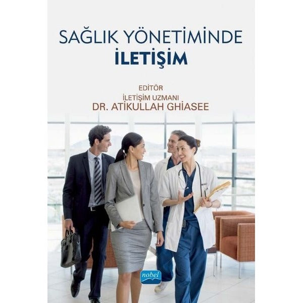 Sağlık Yönetiminde İletişim | Nobel Akademi Yayıncılık