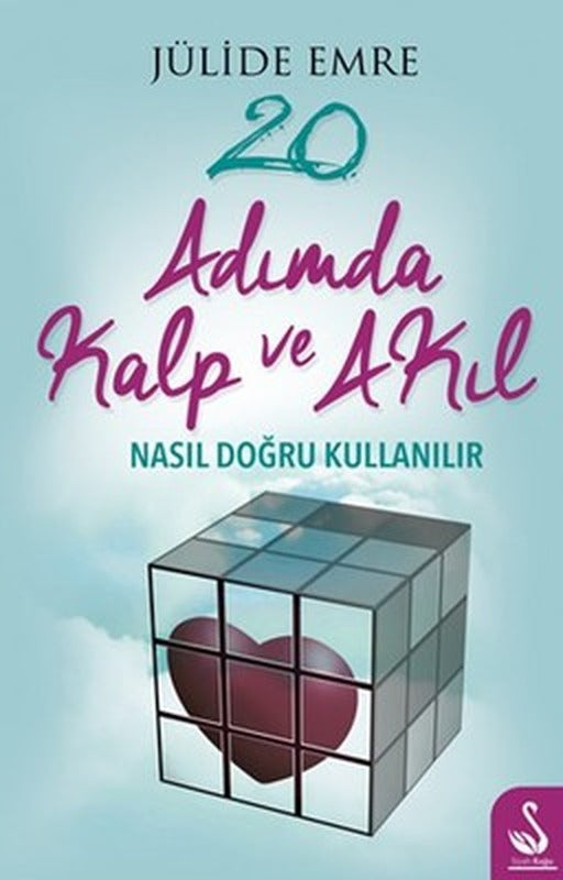 20 Adımda Kalp ve Akıl Nasıl Doğru Kullanılır | Siyah Kuğu Yayınları
