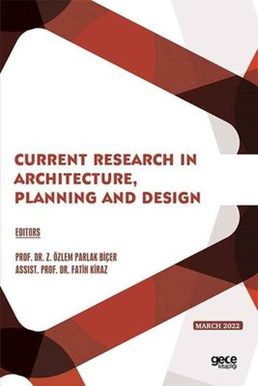 Current Research in Architecture Planning and Design - March 2022 | Gece Kitaplığı