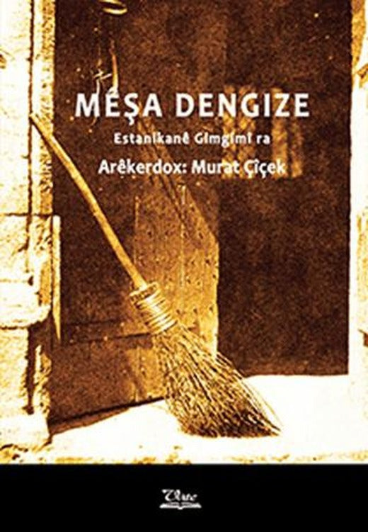 Meşa Dengize | Vate Yayınevi (Ciltsiz)