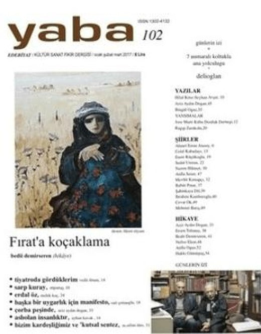 Yaba Edebiyat Dergisi Sayı: 102 /Ocak-Şubat-Mart 2017 | Yaba Dergisi Yayınları (Ciltsiz)