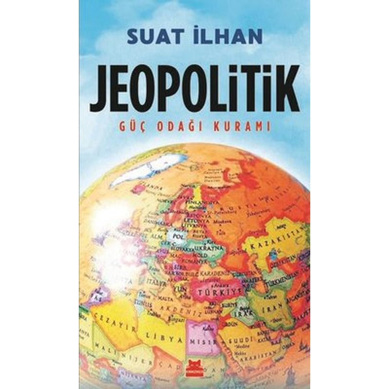 Jeopolitik Güç Odağı Kuramı | Kırmızı Kedi