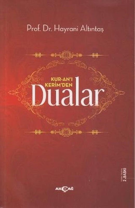 Kur-an’ı Kerim’den Dualar | Akçağ Yayınları (Ciltsiz)