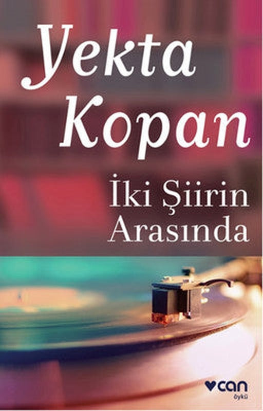 İki Şiirin Arasında | Can Yayınları
