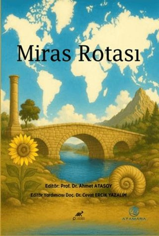 Miras Rotası | Paradigma Akademi Yayınları (Ciltsiz)