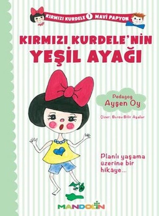 Kırmızı Kurdele Mavi Papyon 1- Kırmızı Kurdelenin Yeşil Ayağı | Mandolin
