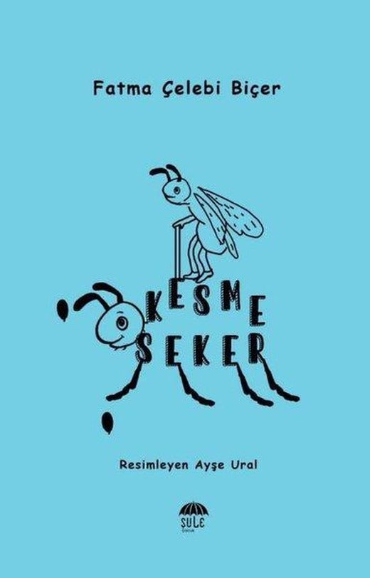Kesme Keşer | Şule Yayınları (İnce Kapak)