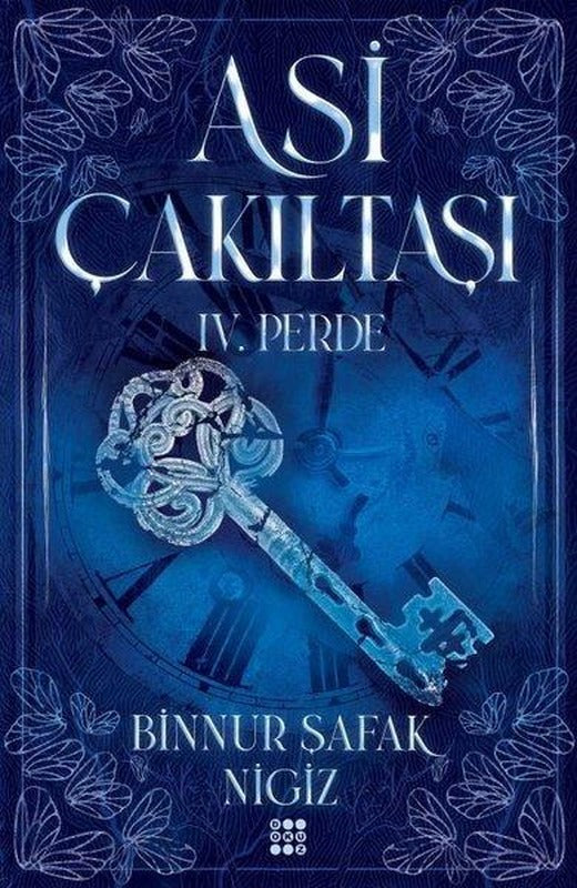 Asi Çakıltaşı 4.Perde | Dokuz Yayınları (Ciltli)
