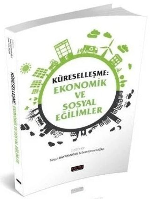 Küreselleşme Ekonomik ve Sosyal Eğilimler | Savaş Yayınevi (Ciltsiz)