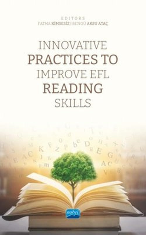 Innovative Practices To Improve EFL Reading Skills | Nobel Akademik Yayıncılık