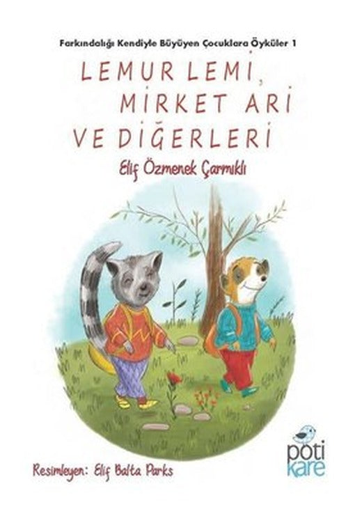 Lemur Lemi Mirket Ari ve Diğerleri | Pötikare Yayınları