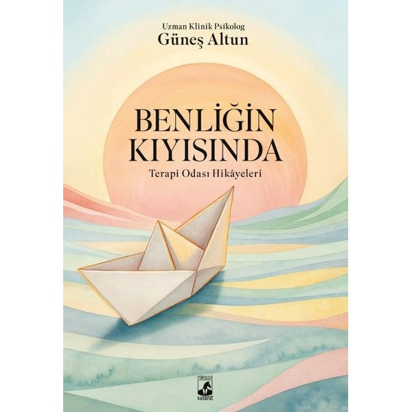 Benliğin Kıyısında: Terapi Odası Hikayeleri | Küsurat (İnce Kapak)