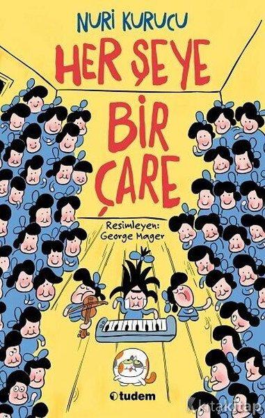 Her Şeye Bir Çare | Tudem Yayınları (İnce Kapak) - Resim 1