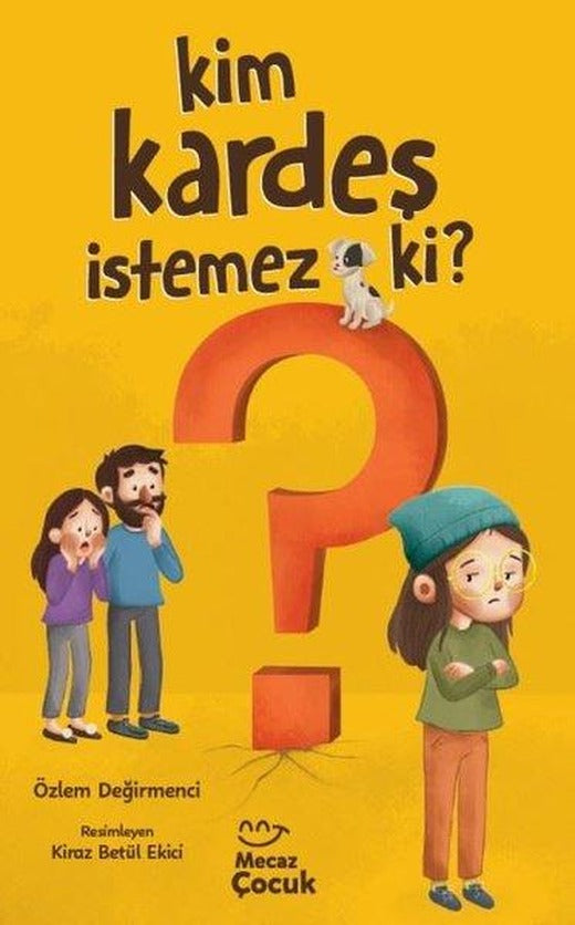 Kim Kardeş İstemez ki? | Mecaz Çocuk (İnce Kapak)