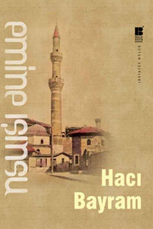 Hacı Bayram | Bilge Kültür Sanat