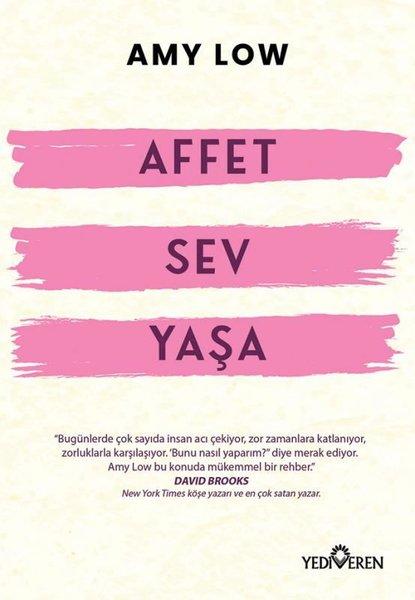Affet Sev Yaşa | Yediveren Yayınları (İnce Kapak) - Resim 1